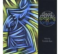 Murray, David / Bass, Fontella - Speaking With Tongues (Remastered)