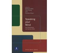 Speaking Your Mind: Oral Presentation and Seminar Skills (Speak-Write Series)