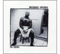 Speaks, Michael - No Equal