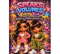 Speaks Volume Coloring Book: Bold, Sassy & Confident Chibi Girls to Color | Fun & Stylish Coloring for All Ages