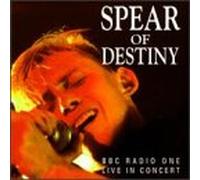 Spear of Destiny - BBC Radio One Live in Concert