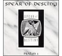 Spear of Destiny - Psalm 1