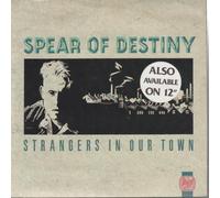 Spear of Destiny - Strangers In Our Town
