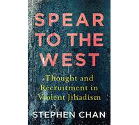 Spear to the West: Thought and Recruitment in Violent Jihadism