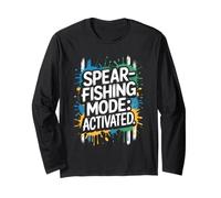 Spearfishing Mode Activated Freediver Long Sleeve T-Shirt