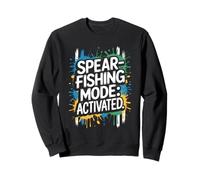 Spearfishing Mode Activated Freediver Sweatshirt