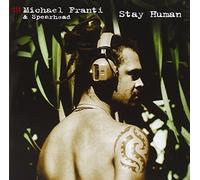 Spearhead & Michael Franti - Stay Human