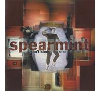 Spearmint - I Cant Sleep