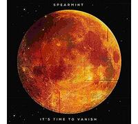 Spearmint - It's Time To Vanish [VINYL]