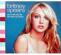 Spears Britney - Don't Let Me Be the Last To Know / Stronger (Import)