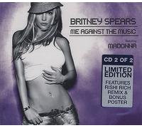 SPEARS, BRITNEY/MADONNA - ME AGAINST THE MUSIC CD II