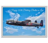 Special 100th Birthday Cards - Unusual Unique - Happy One hundredth 100 year old (Brother in Law 100th Card - Lancaster Airplane)