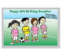 Special 10th Birthday Card Girl - Age Ten - Unusual Unique Cool 10 year old (Daughter 10th Bday - Girls Football Team)