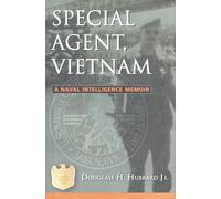 Special Agent, Vietnam: A Naval Intelligence Memoir