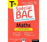 Spécial Bac Maths Tle 2026: Cours complet, méthode, exercices et sujets pour réussir l'examen