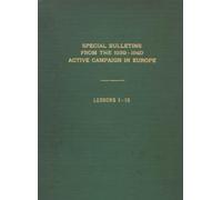 Special Bulletins from the 1939-1940 Active Campaign in Europe: Lessons 1-10