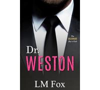 Special Edition: Dr. Weston: The Billionaire Boys Club