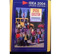 Special Education: Contemporary Perspectives for School Professionals, IDEA 2004 Update Edition