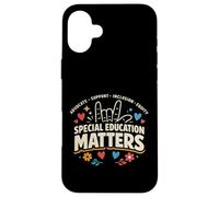 Special Education Matters Advocate Inclusion Design Case for iPhone 16 Plus