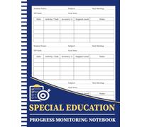 Special Education Progress Monitoring Notebook: IEP Progress Monitoring Logbook for SPED Teachers to Track Goals, Student Data, Accuracy, and Support Levels