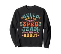 Special Education School Teacher Hello SPED Team Kids Funny Sweatshirt