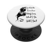 Special Education Teacher Nobody Knows What I Do Funny PopSockets Adhesive PopGrip