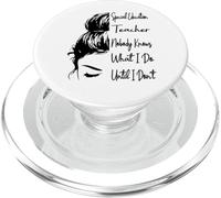 Special Education Teacher Nobody Knows What I Do Funny PopSockets PopGrip for MagSafe
