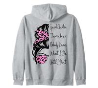 Special Education Teacher Nobody Knows What I Do Funny Zip Hoodie