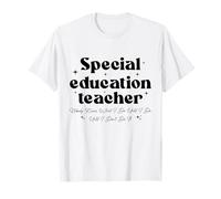 Special Education Teacher Nobody Knows What I Do Until T-Shirt