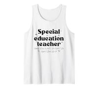 Special Education Teacher Nobody Knows What I Do Until Tank Top