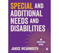 Special Educational and Additional Learning Needs: An Essential Guide