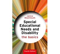 Special Educational Needs and Disability: The Basics (The Basics 4th edition)