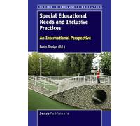 Special Educational Needs and Inclusive Practices: An International Perspective (Studies in Inclusive Education)