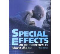 Special Effects: An Introduction to Movie Magic