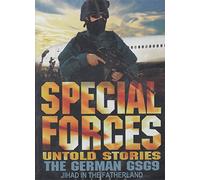 Special Forces Untold Stories The German GSG9 and Jihad In The Fatherland