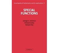 Special Functions: 71 (Encyclopedia of Mathematics and its Applications, Series Number 71)