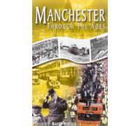 Special Interest - Manchester Through The Ages [VHS]