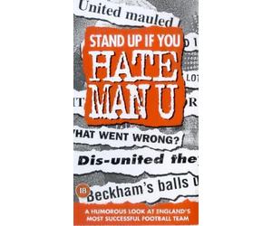 Special Interest - Stand Up If You Hate Man U [VHS]
