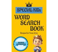 Special Kids Word Search Book: Word Search Puzzle with Easy to Read Print for Kids with ADHD about Focus, Movement, Emotions and More | Designed for ... | Gift for Vacations, Holidays and Free Times