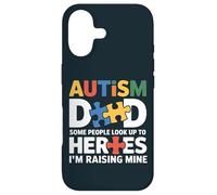 Special Needs Dad - Some Look Up To Heroes I Raise Mine Case for iPhone 17