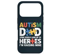 Special Needs Dad - Some Look Up To Heroes I Raise Mine Case for iPhone 17 Pro