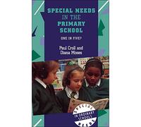 Special Needs in the Primary School: One in Five? (Special needs in ordinary schools series)