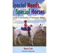 Special Needs, Special Horses: A Guide to the Benefits of Therapeutic Riding (Practical Guide): 04