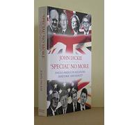 Special No More: Anglo-American Relations - Rhetoric and Reality