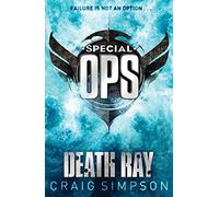 Special Operations: Death Ray (Special Operations, 2)