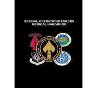 Special Operations Forces Medical Handbook