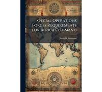 Special Operations Forces Requirements for Africa Command