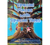 Special Places with Special Tales
