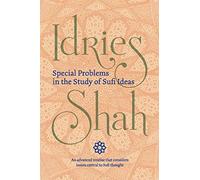 Special Problems in the Study of Sufi ideas