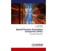 Special Purpose Acquisition Companies (SPAC): A European Destination?